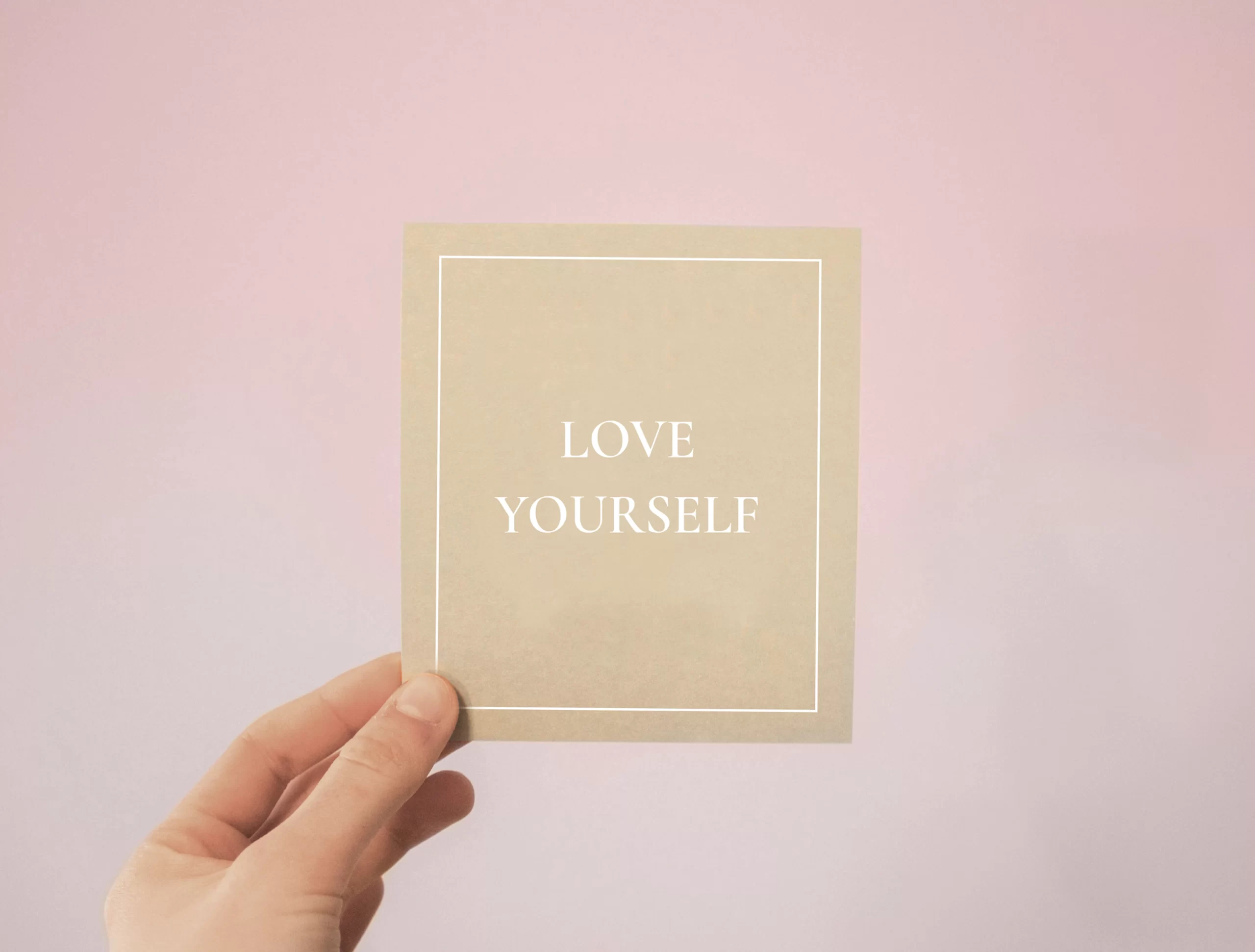 How did you learn to love yourself?